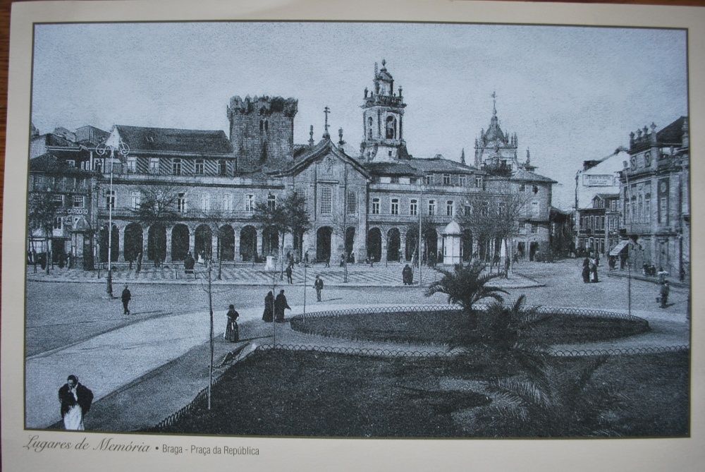 Braga - Praça da Republica (Lugares de Memória)