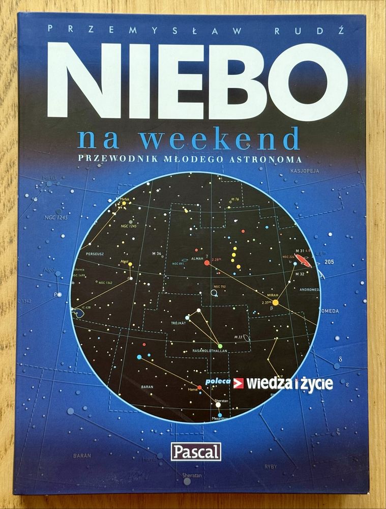 Niebo na weekend. Przewodnik młodego astronoma – P. Rudź, PASCAL 2003