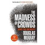 The Madness of Crowds : Gender, Race and Identity