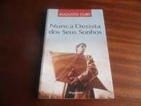 "Nunca Desista dos Seus Sonhos" de Augusto Cury