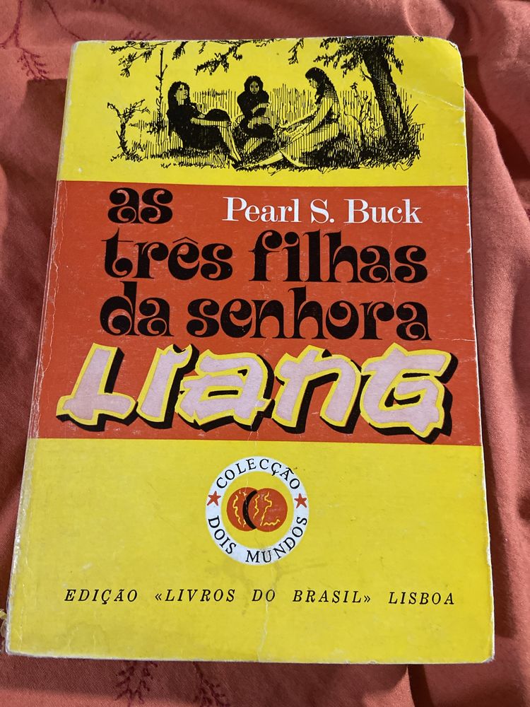 As três filhas da Senhora Liang de Pearl S Buck - Coleção dois Mundos