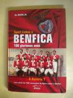 Sport Lisboa e Benfica 100 Gloriosos anos Nº1