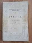 Crisfal notícia histórica e literária e texto fixado e anotado
