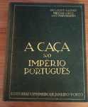 A Caça no Império Português Volume 2