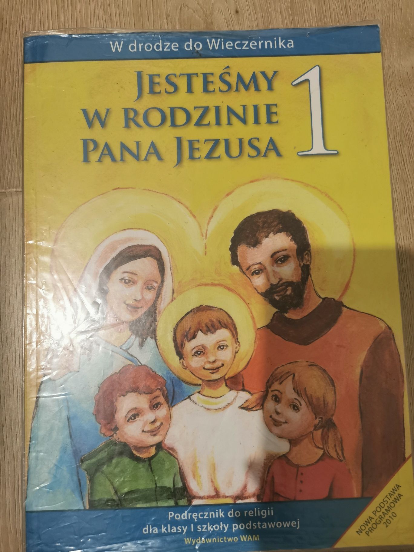 Religia 1, Jesteśmy w rodzinie Pana Jezusa