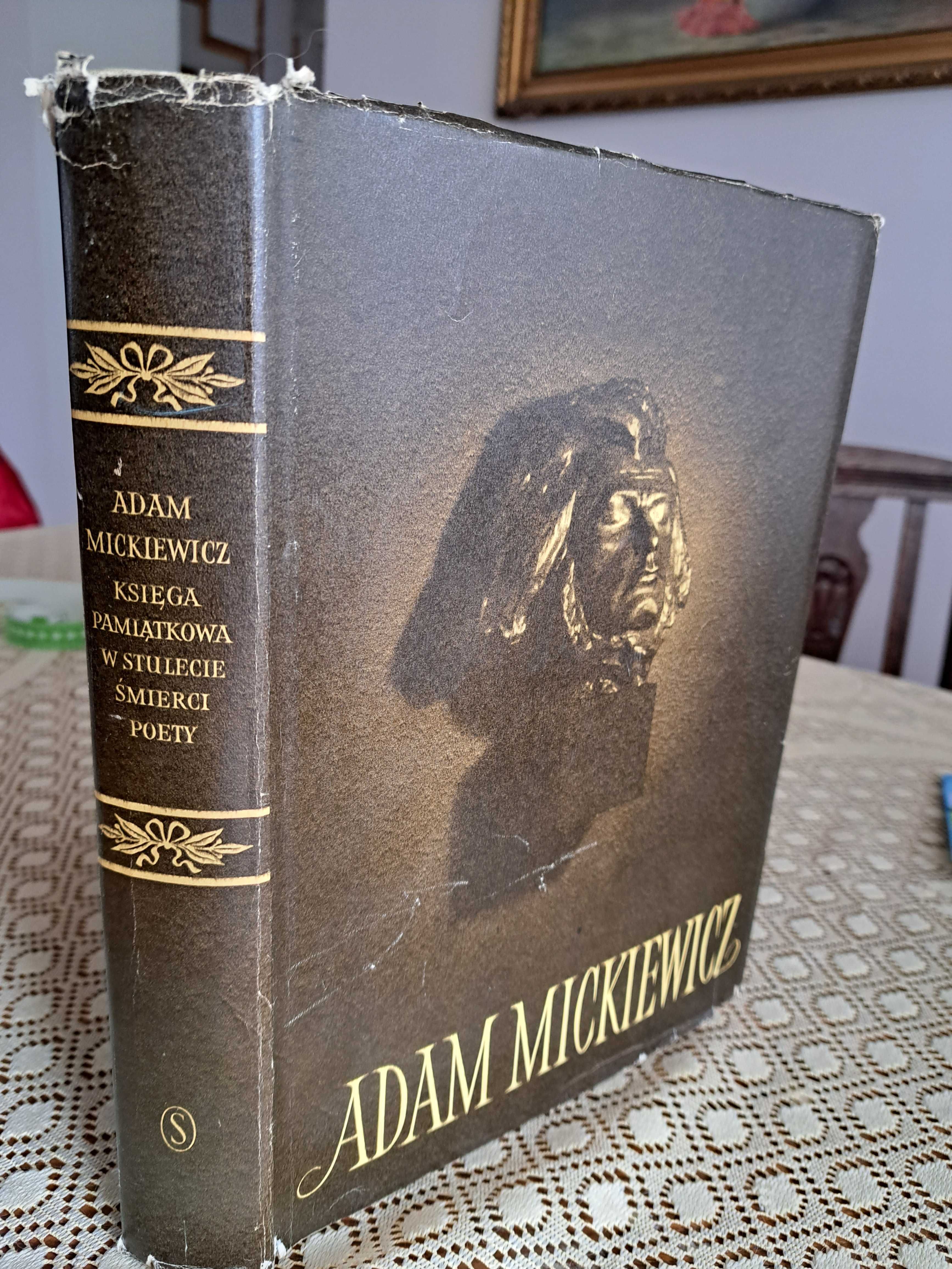 Mickiewicz Adam Księga Pamiątkowa W Stulecie Śmierci Poety 1957