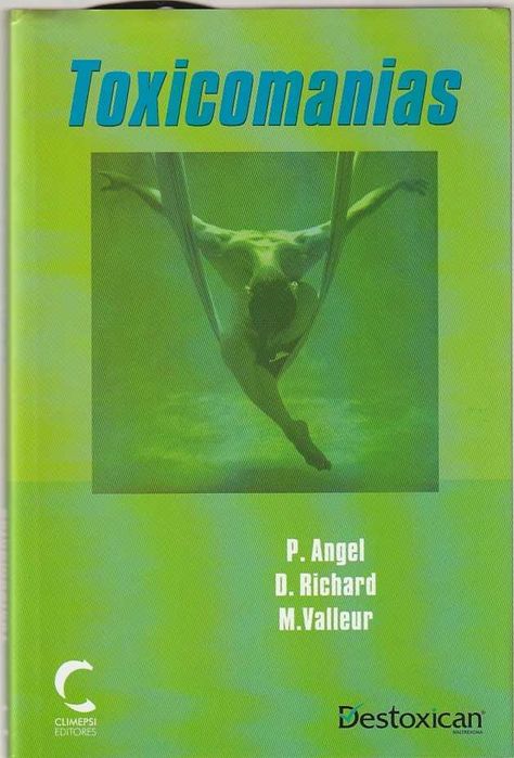 Toxicomanias-Pierre Angel; Denis Richard; Marc Valleur-Climepsi
