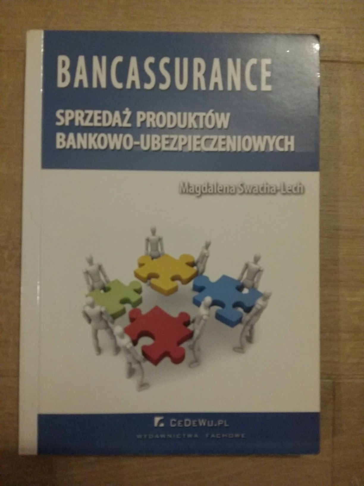 Bancassurance. Sprzedaż produktów bankowo - ubezpieczeniowych.