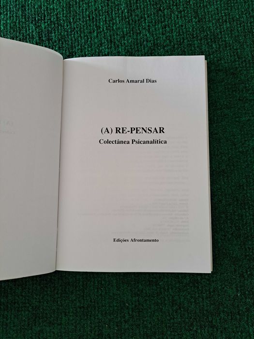 (A) Re-Pensar - Colectânea Psicanalítica - Carlos Amaral Dias