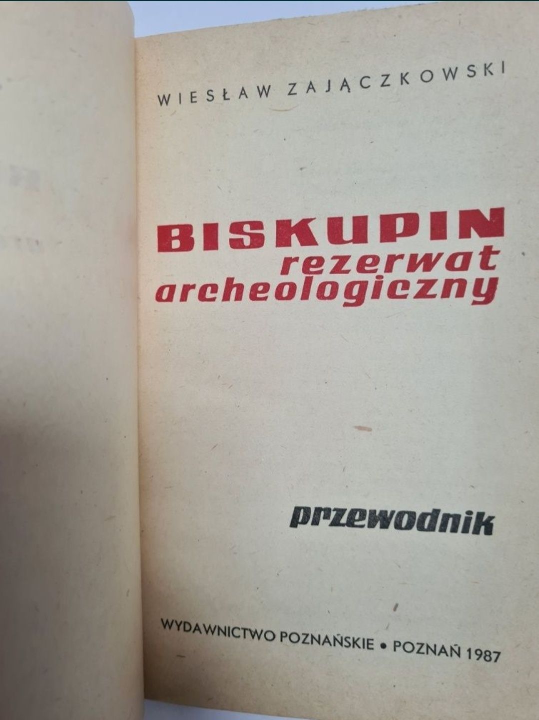 Biskupin - Rezerwat archeologiczny - Przewodnik