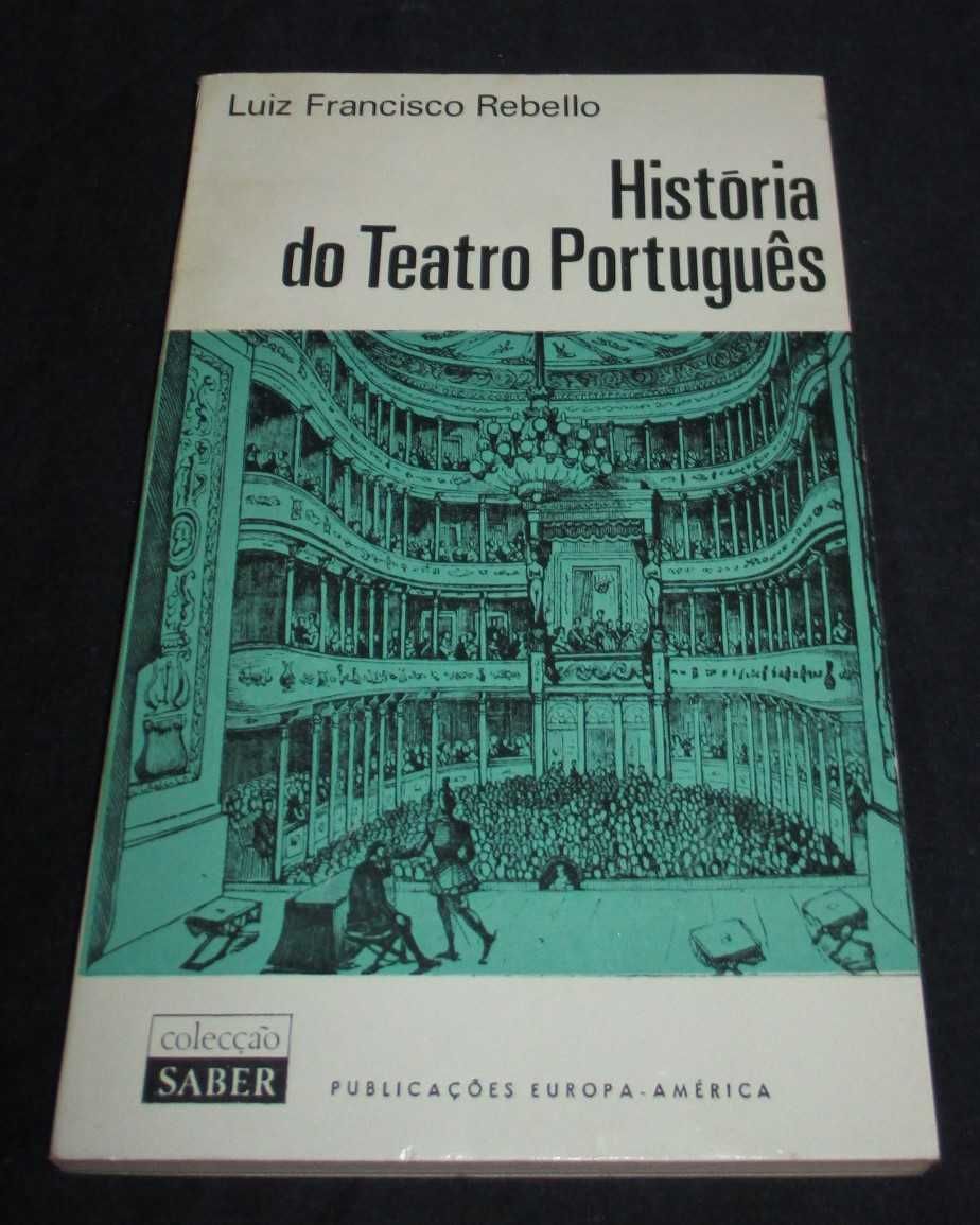 Livro História do Teatro Português Luiz Francisco Rebello