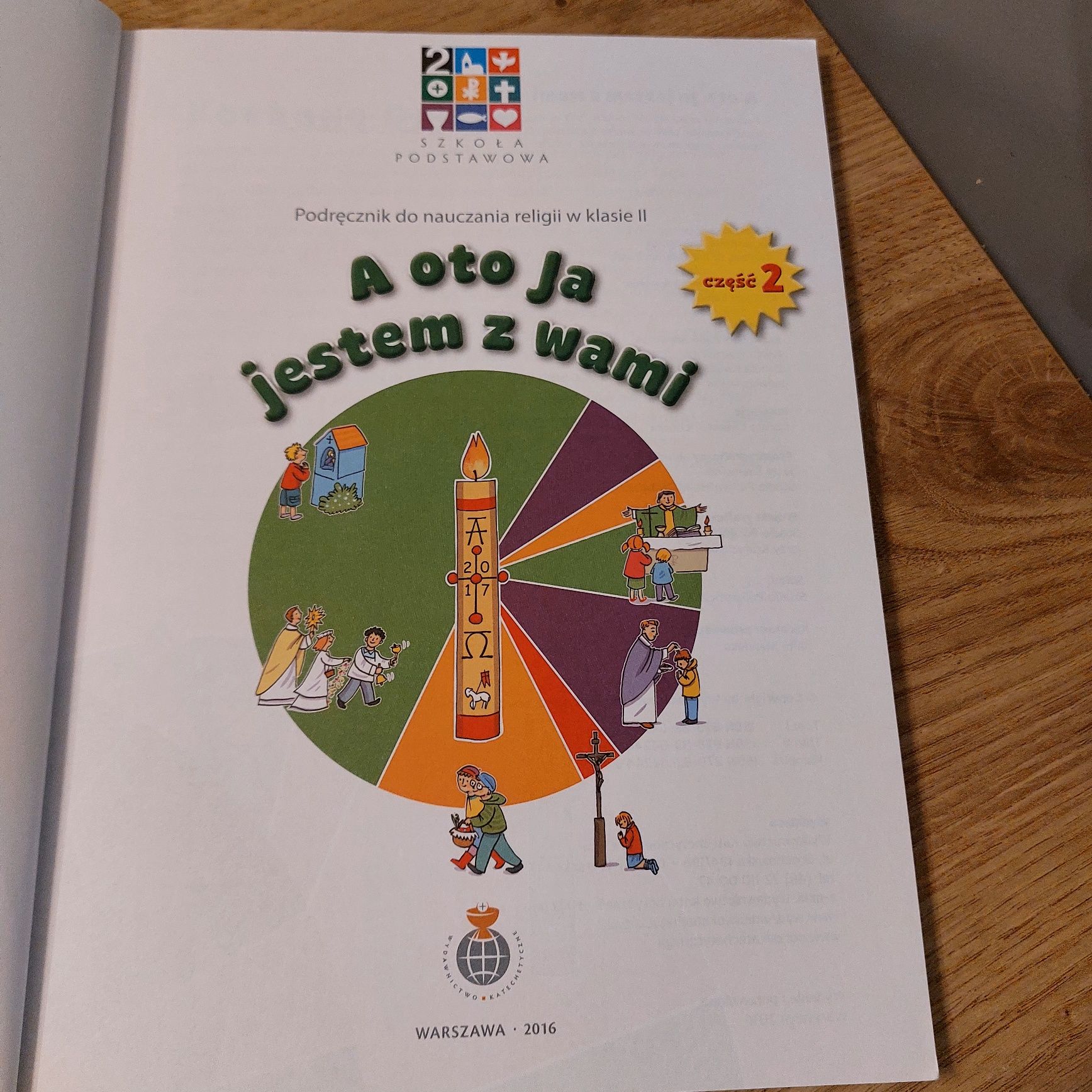 Religia klasa 2 cześć 1 i 2 "A oto ja jestem z Wami"