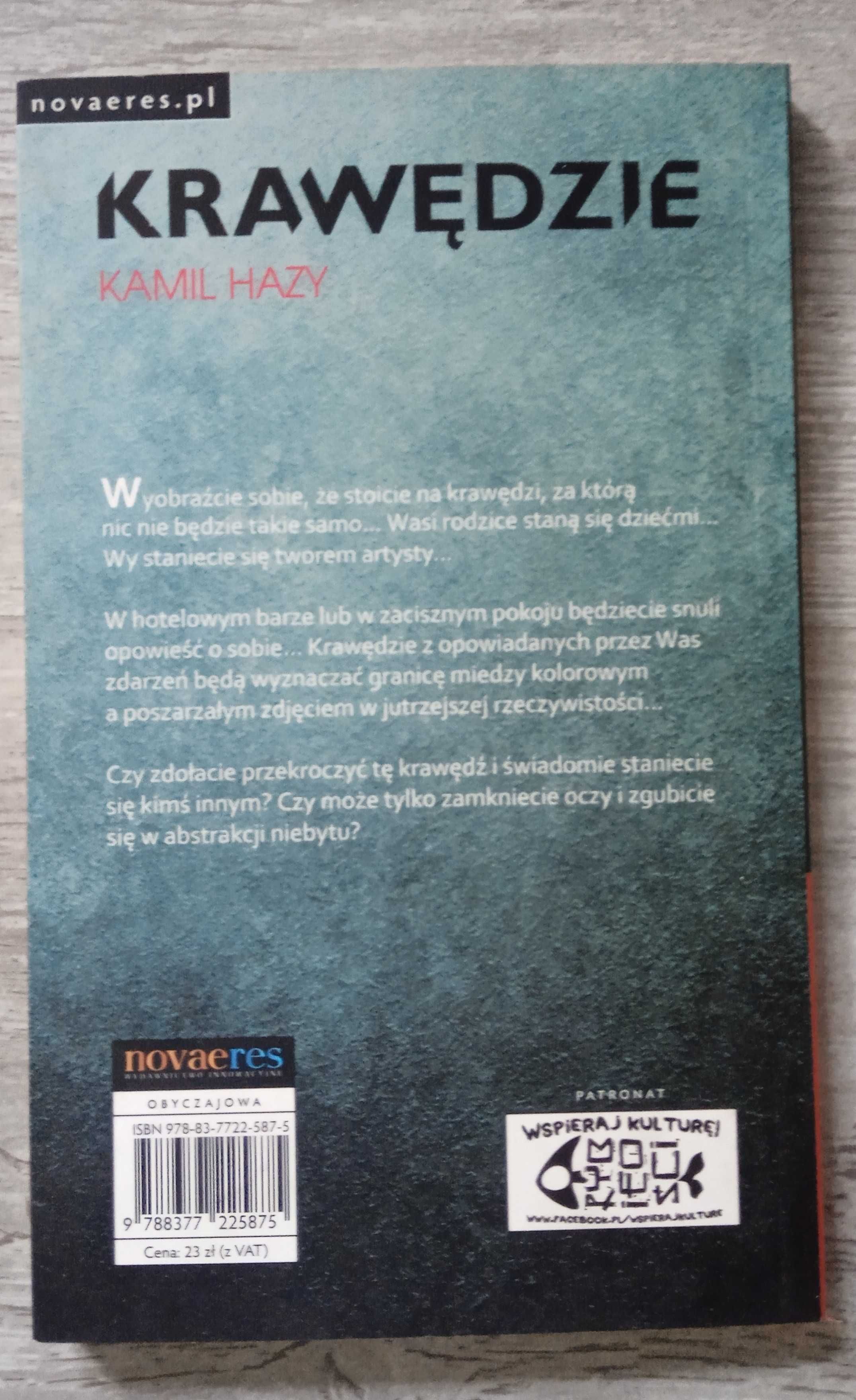 Krawędzie *** Kamil Hazy  UNIKAT