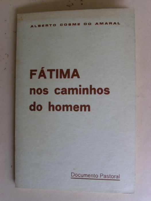 Fátima nos caminhos do Homem de Alberto Cosme do Amaral