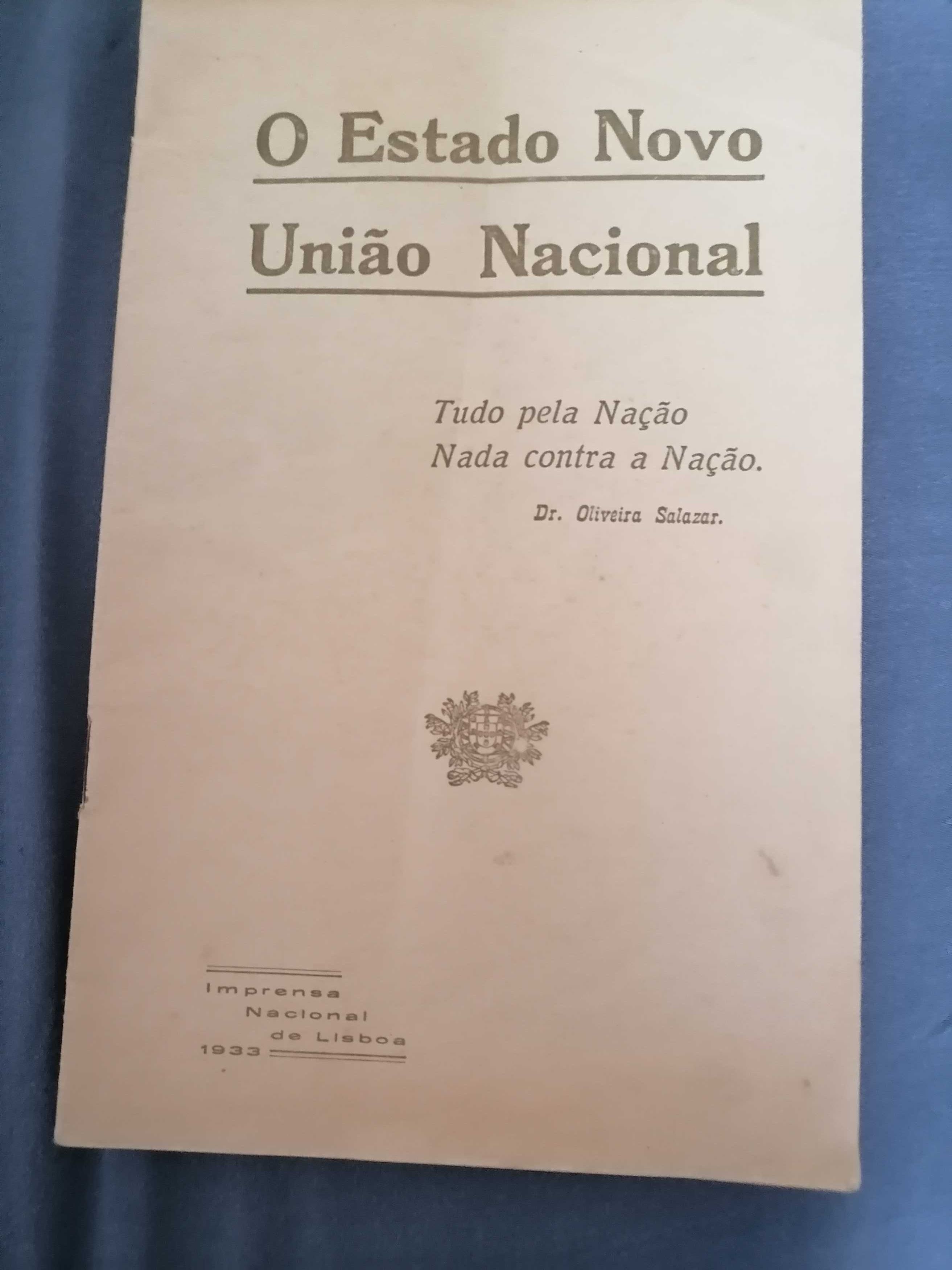 SALAZAR O Estado Novo - Estatutos União Nacional - Constituição 1933