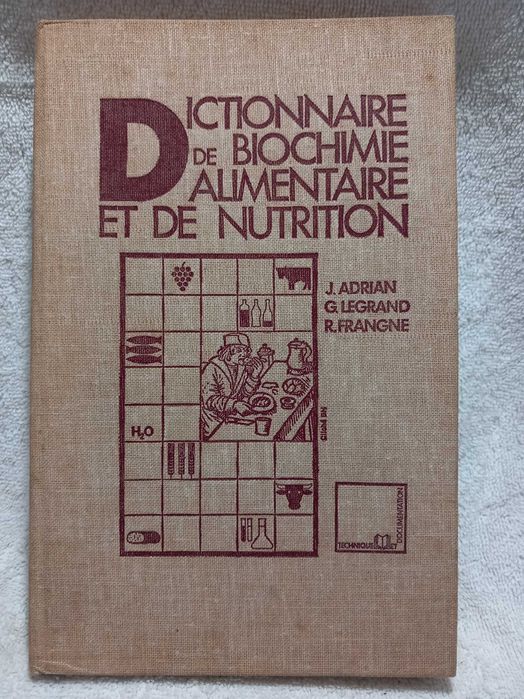 Dictionaire de Biochimie Alimentaire et de Nutrition (lingua francesa)