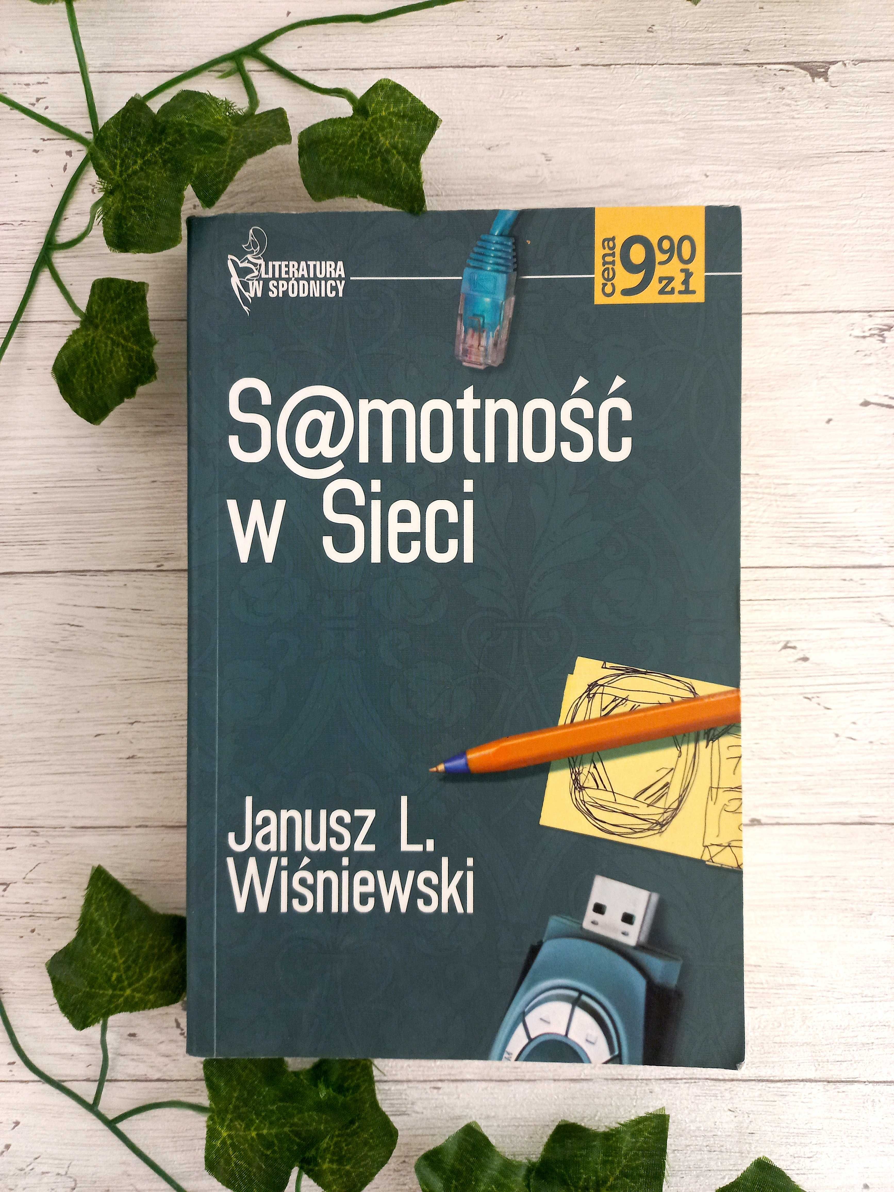 Samotnośc w sieci Literatura w spódnicy J. L. Wiśniewski