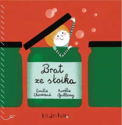 Brat ze słoika - Emilie Chazerand, Aurelie Guillerey