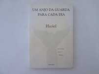 Um Anjo da guarda para cada dia- Haziel