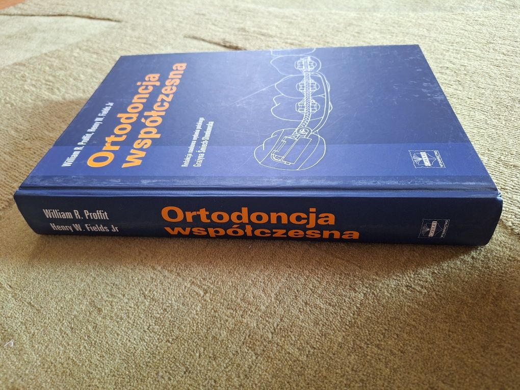 "Ortodoncja współczesna" William R. Proffit NOWA