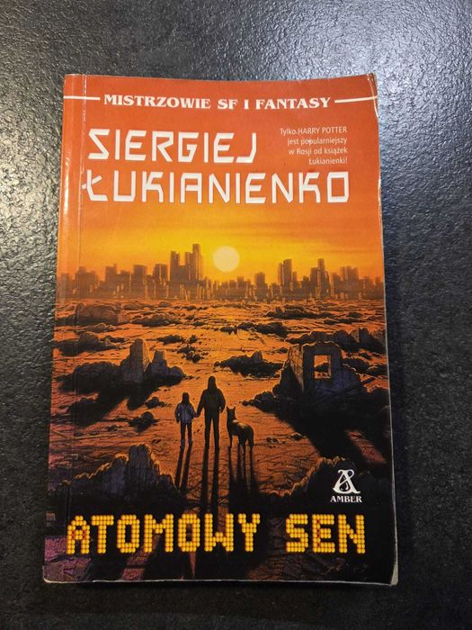 Atomowy sen _ Siergiej Łukianienko