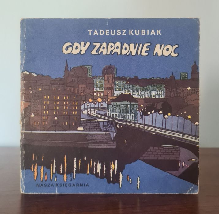 Gdy zapadnie noc - Tadeusz Kubiak