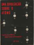 Uma Divulgação Sôbre o Átomo – Ed. 1950