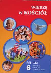 Podręcznik do religii dla 6 klasy szkoły podstawowej "Wierzę w kościół