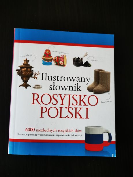 Ilustrowany słownik Polsko - rosyjski