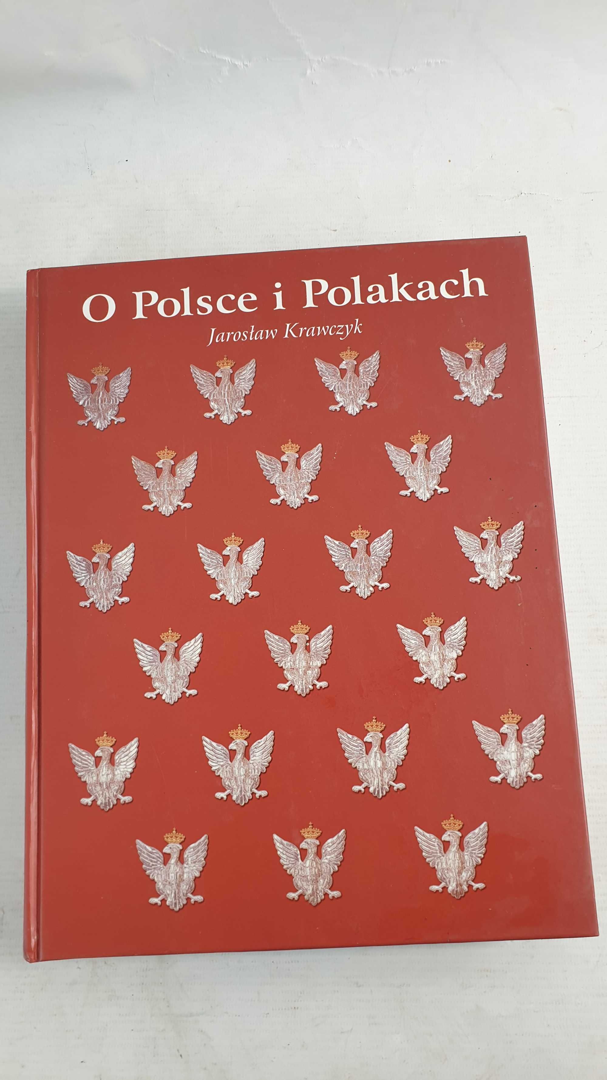 O Polsce i Polakach Jarosław Krawczyk