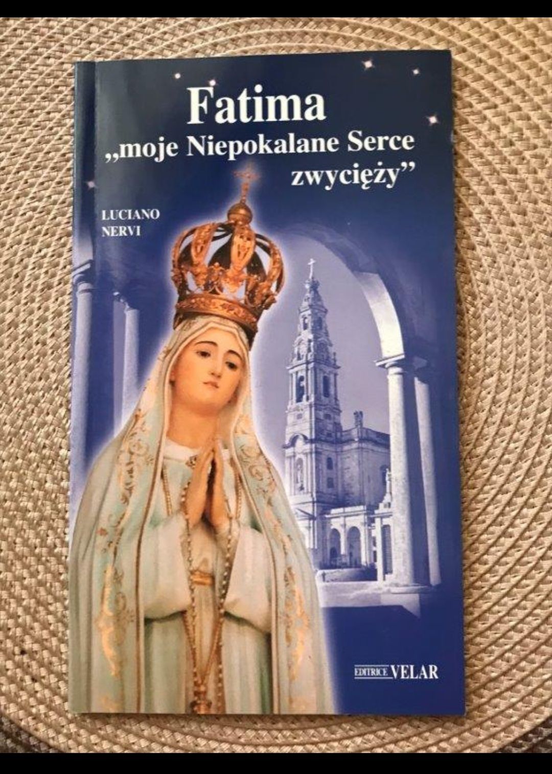 Fatima - moje Niepokalane Serce zwycięży!
Książka