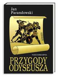 Przygody Odyseusza. Jan Parandowski (Nowa książka)