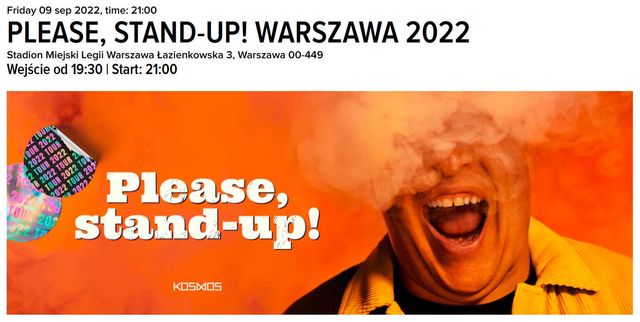 Bilety na please stand-up 09.09.2022 Stadion Legii Warszawa