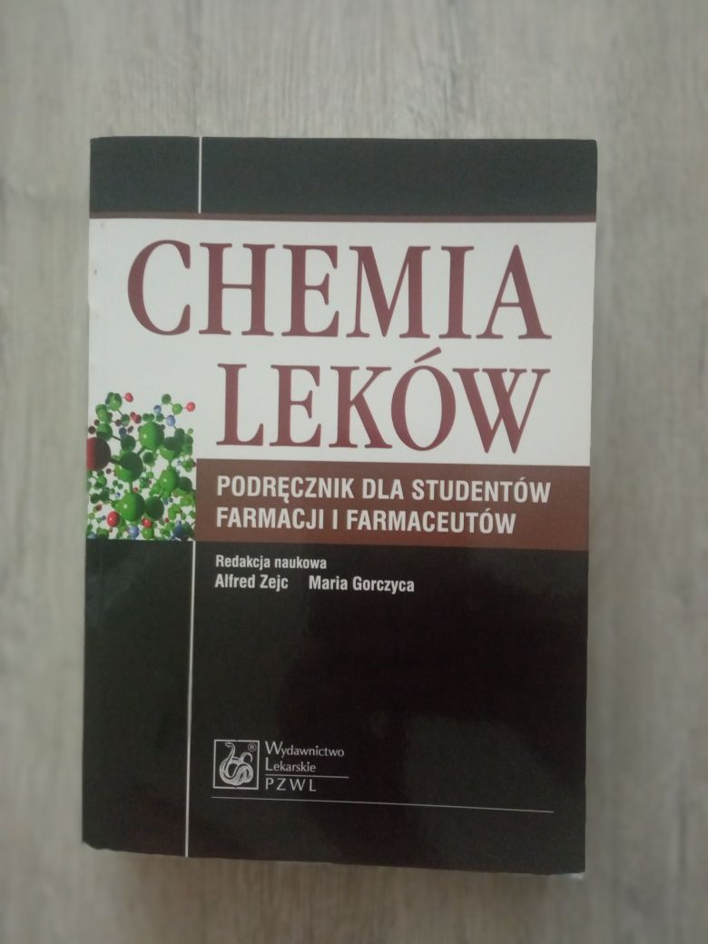 Chemia leków. Podręcznik dla studentów farmacji i farmaceutów
