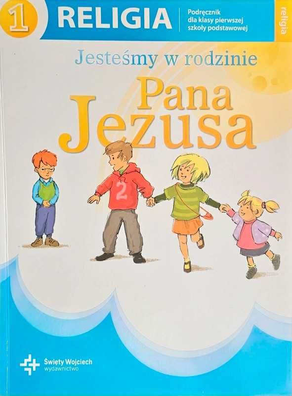 Podręcznik do Religii kl. 1 "Jesteśmy w rodzinie Pana Jezusa" Stan BDB