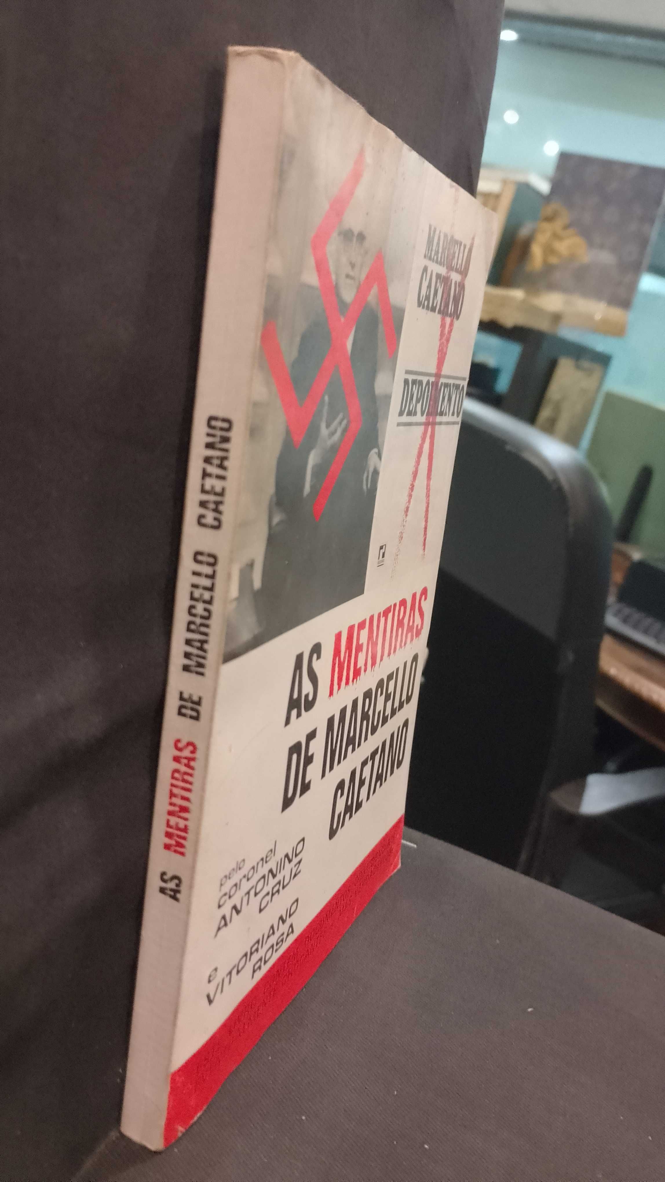 As Mentiras de Marcello Caetano (Resposta a um falso "Depoimento")