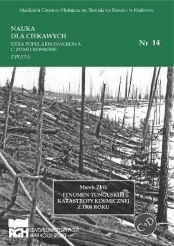 Nauka dla ciekawych. Fenomen tunguskiej,,,nr 14 - Marek Żbik