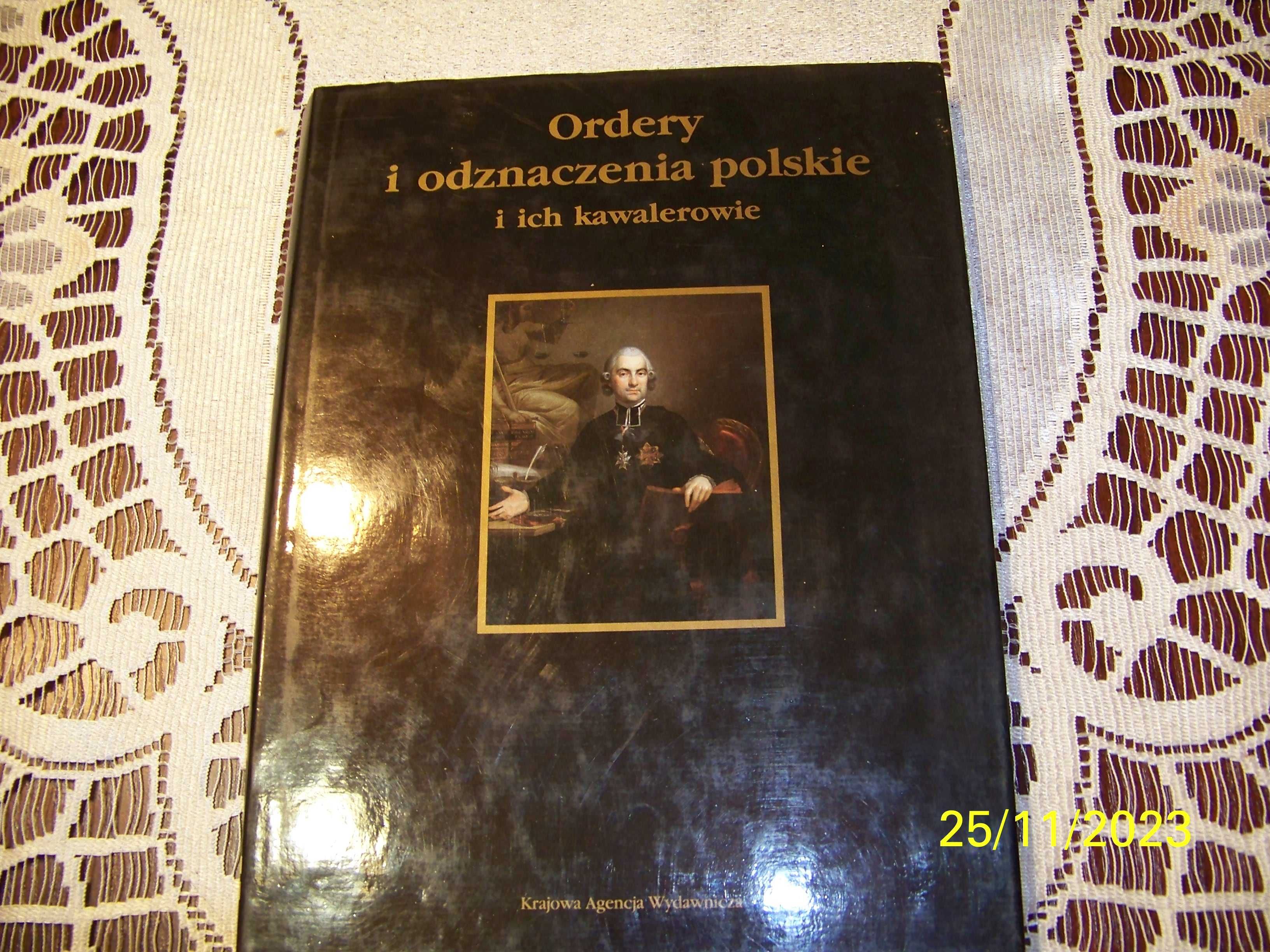Ksiązka albumowa " Ordery i Odznaczenia Polskie i ich kawalerowie"