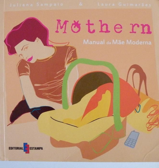 Manual da Mãe Moderna - PORTES GRÁTIS