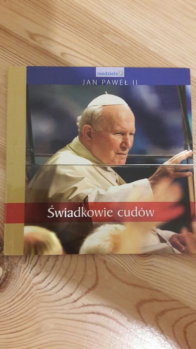 "Świadkowie cudów. Jan Paweł II."