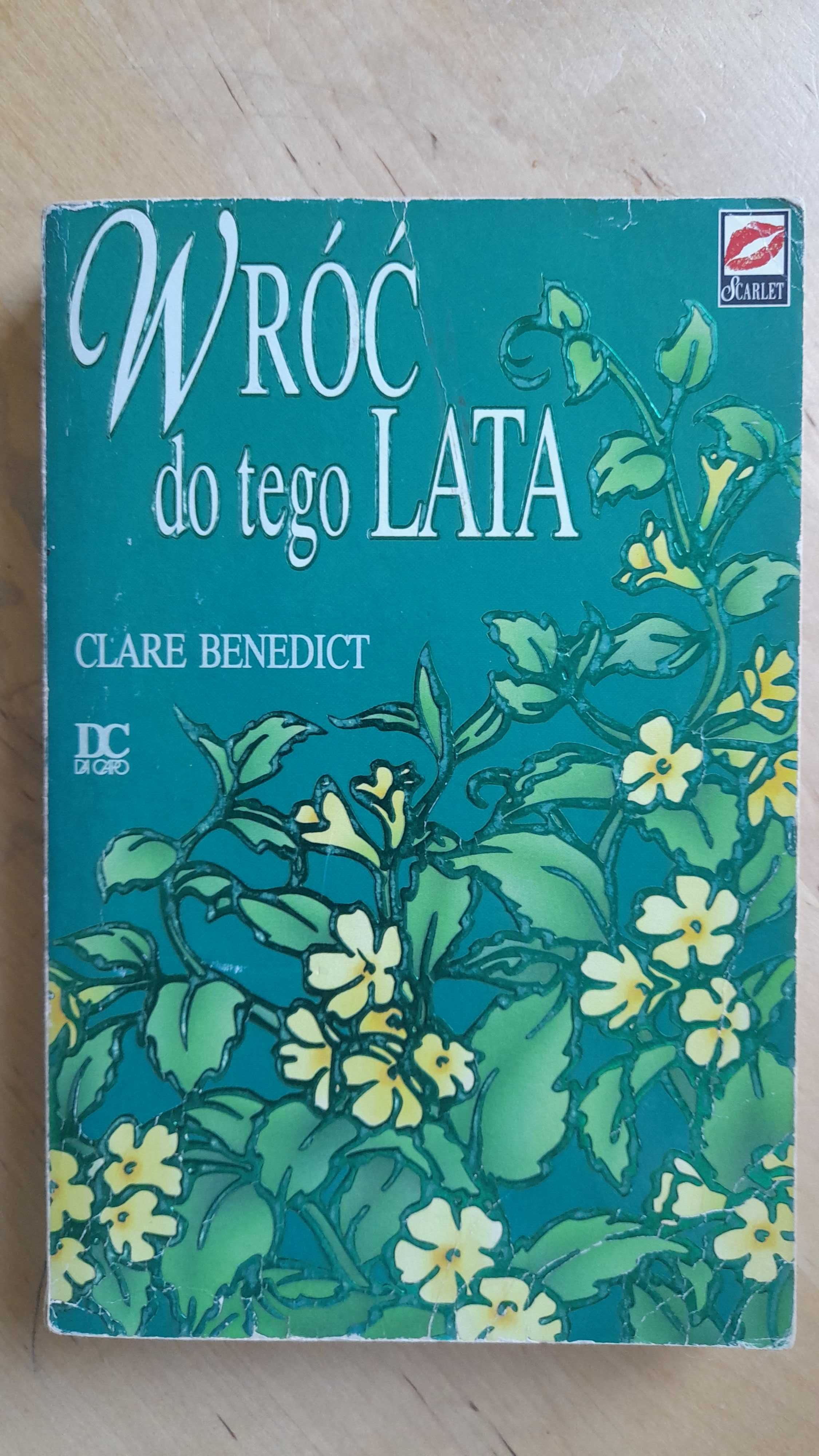 Powieść obyczajowa DC, Wróć do tego lata Clare Benedict