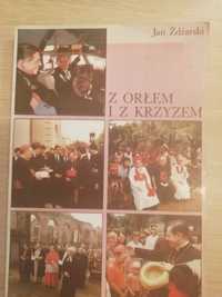 Z orłem i z Krzyżem J. Żdżarski