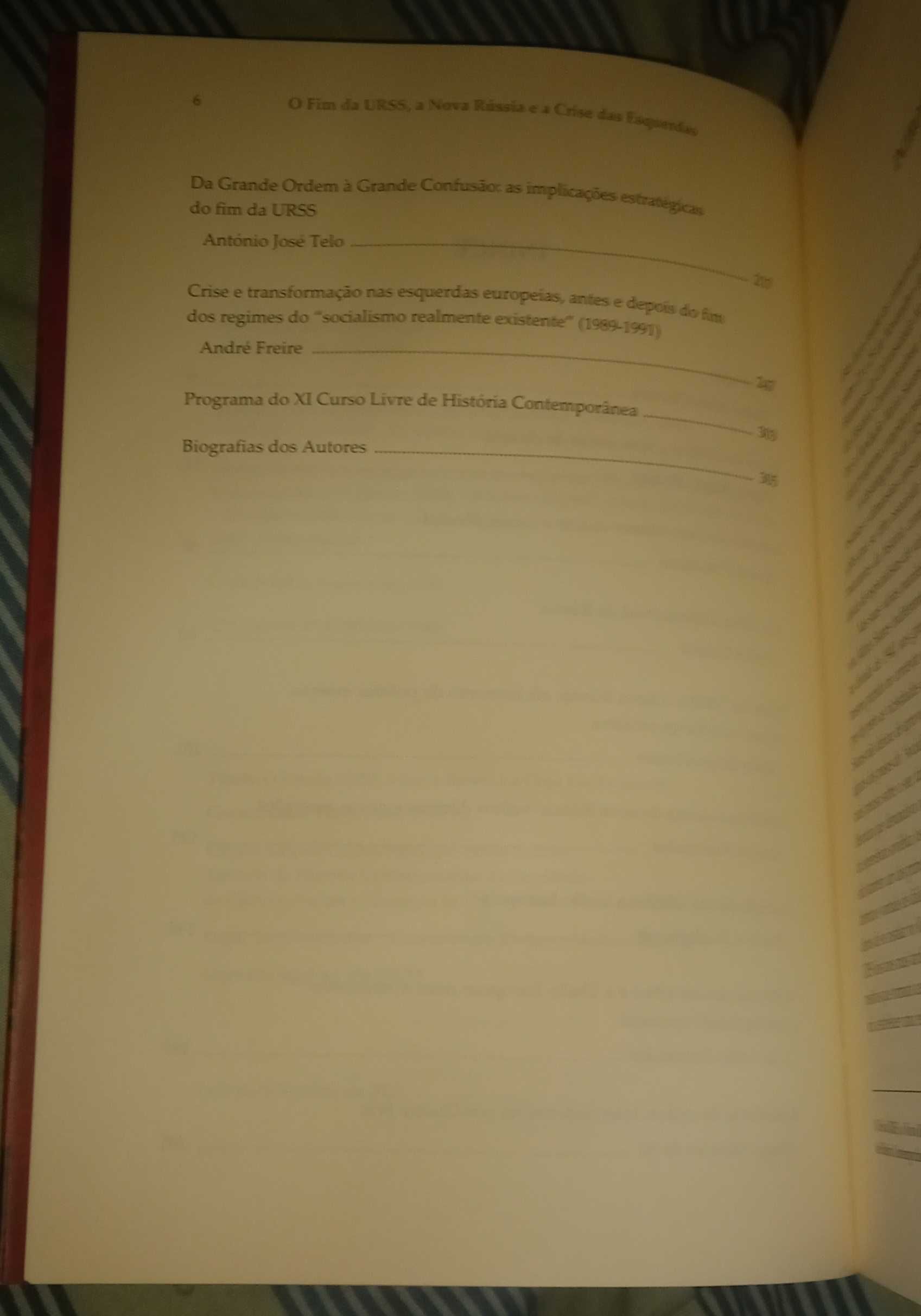 O fim URSS a nova Rússia e crise das esquerdas. O Inimigo que vem frio