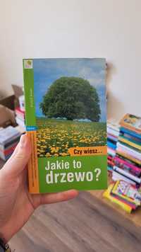 Książka "czy wiesz jakie to drzewo?"