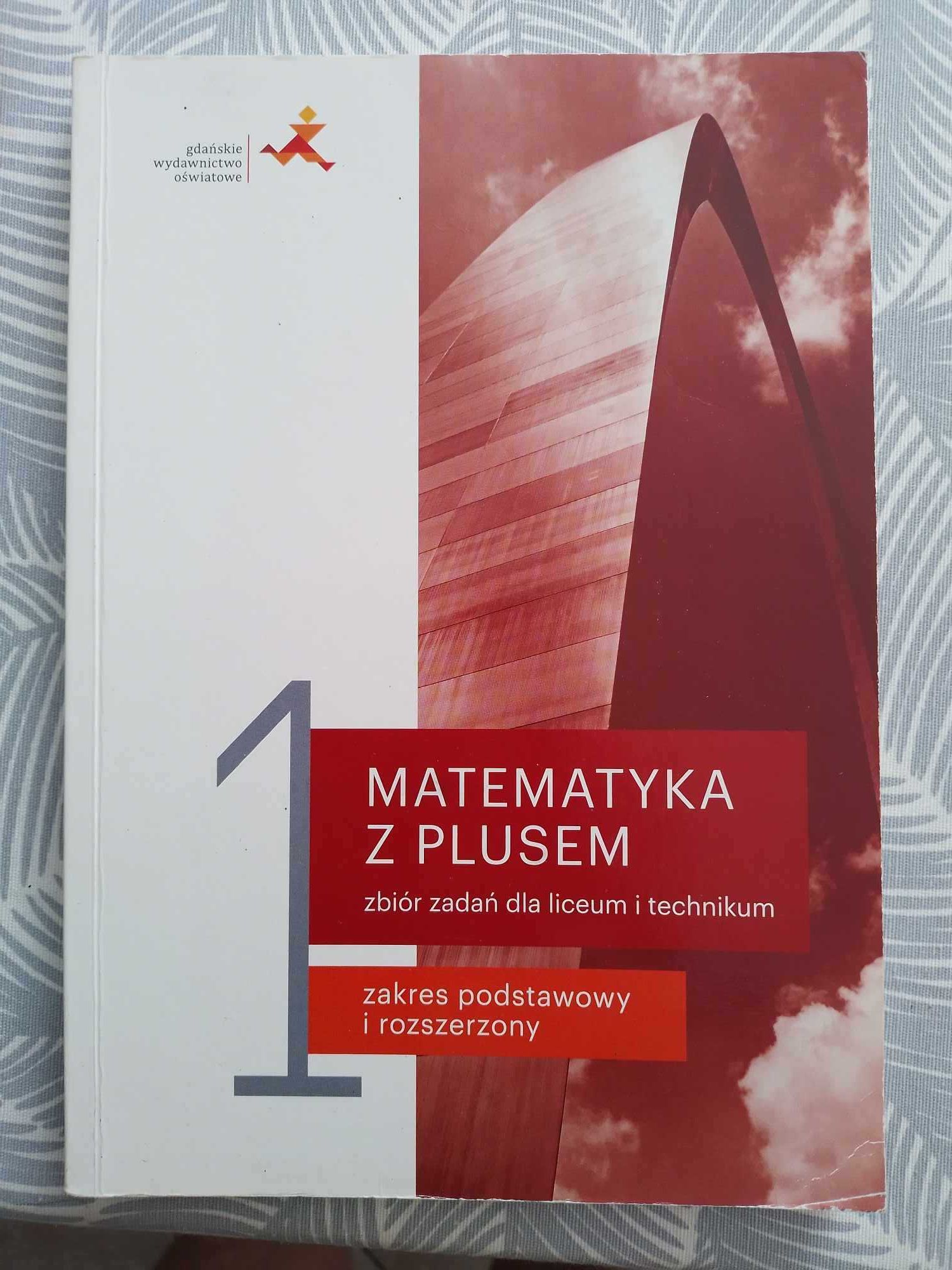 Matematyka z plusem 2. Zbiór zadań - Szkoła ponadpodstawowa