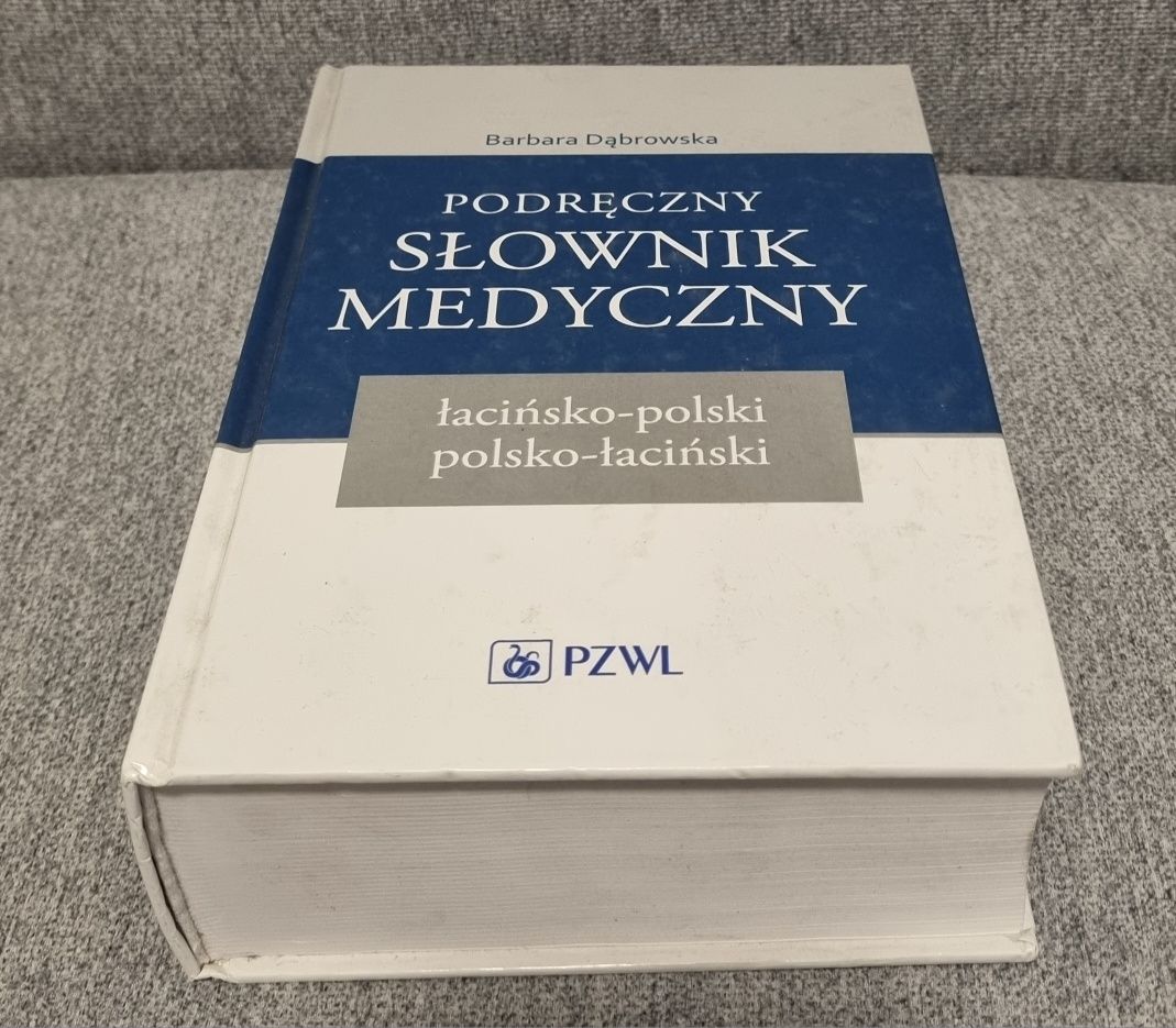 Podręczny słownik medyczny. Łacińsko-polski, polsko-łaciński Dąbrowska