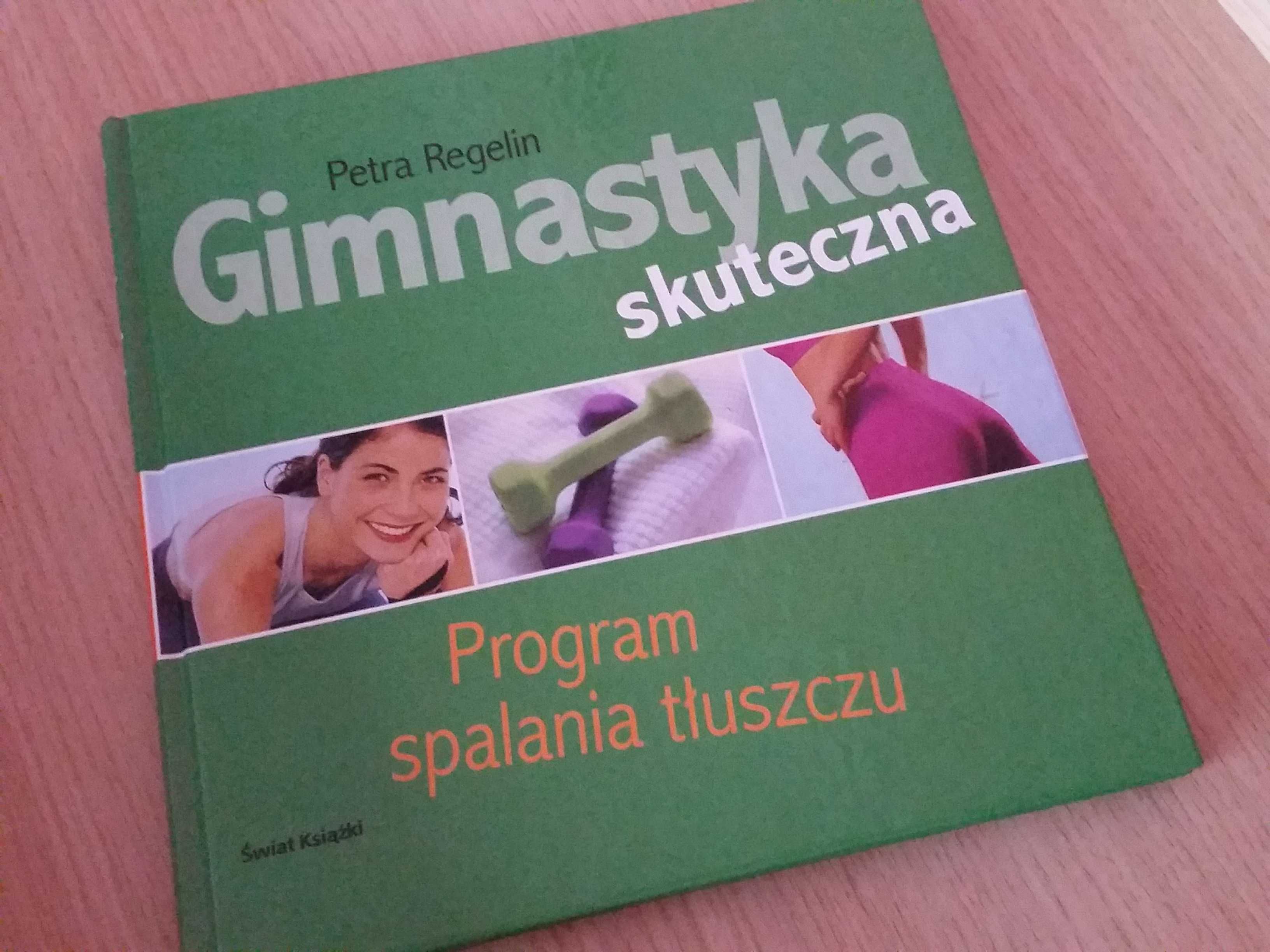 Gimnastyka skuteczna Program spalania tłuszczu książka ćwiczenia