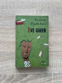 „Eve Green” Susan Fletcher