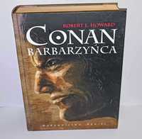 Howard - Conan Barbarzyńca Piękne wydanie