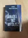 Ewa Przydryga Bliżej niż myślisz
